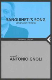 Sanguineti s song. Conversazioni immorali