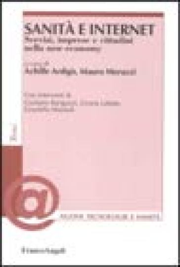 Sanità e Internet. Servizi, imprese e cittadini nella new economy