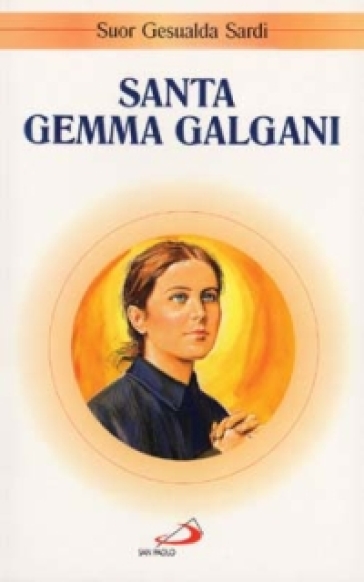 Santa Gemma Galgani - Gesualda (suor)
