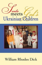 Santa Meets God s Ukrainian Children