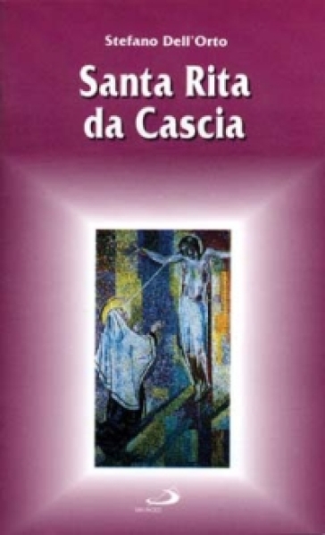 Santa Rita da Cascia - Stefano Dell