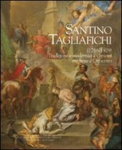 Santino Tagliafichi (1756-1829). Tradizione e modernità a Genova tra Sette e Ottocento