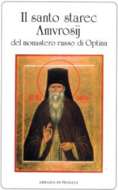 Il Santo Starec Amvrosij del monastero russo di Optina