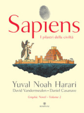 Sapiens. I pilastri della civiltà