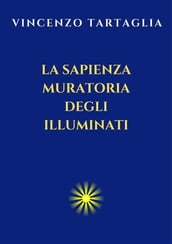 La Sapienza Muratoria degli Illuminati