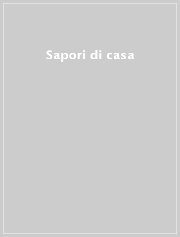 Sapori di casa