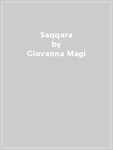 Saqqara - Giovanna Magi