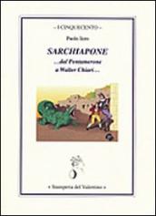 Sarchiapone... al Pentamerone a Walter Chiari...