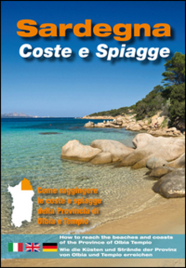 Sardegna. Coste e spiagge. Olbia e Tempio. Ediz. italiana, inglese e tedesca