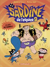 Sardine de l espace - Tome 9 - Le loto des nombrils