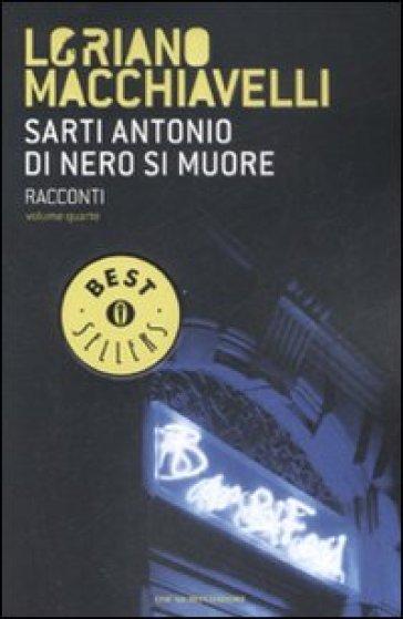 Sarti Antonio. Di nero si muore - Loriano Macchiavelli