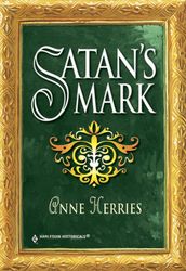 Satan s Mark (Mills & Boon Historical)