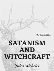 Satanism and Witchcraft