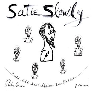 Satie slowly - Philip Corner