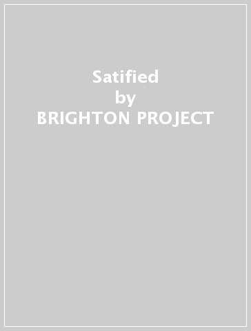 Satified - BRIGHTON PROJECT