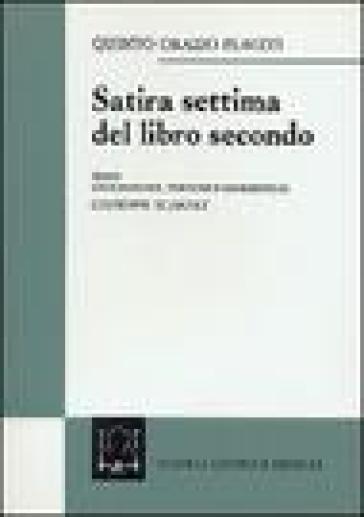 Satira settima del libro secondo - Quinto Orazio Flacco