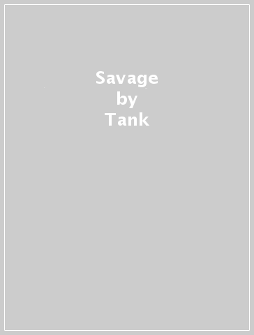 Savage - Tank