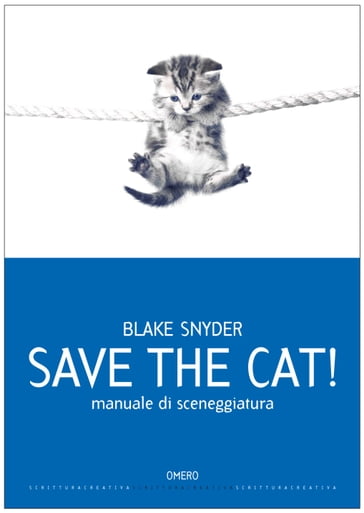 Save the cat! - Blake Snyder