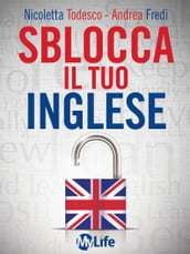 Sblocca il tuo inglese