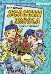 Scacchi a scuola. 4: Finali elementari