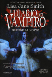 Scende la notte. Il diario del vampiro