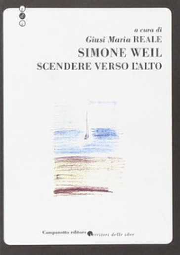 Scendere verso l'alto - Simone Weil