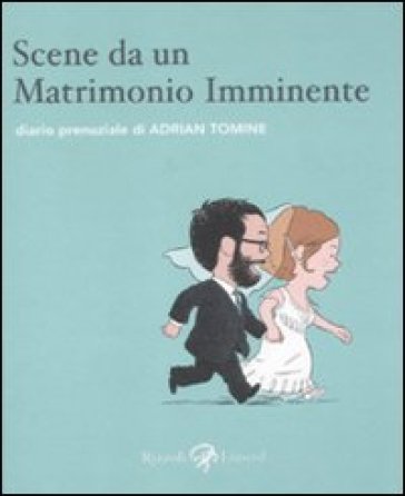 Scene da un matrimonio imminente - Adrian Tomine