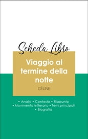 Scheda libro Viaggio al termine della notte (analisi letteraria di riferimento e riassunto completo)