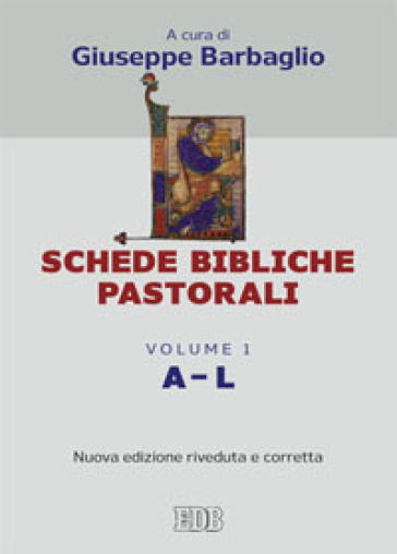 Schede bibliche pastorali. Vol. 1: A-L