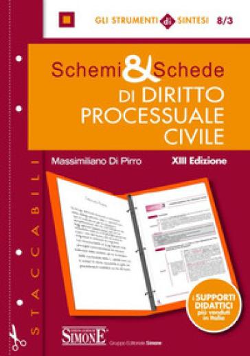 Schemi & schede di diritto processuale civile - Massimiliano Di Pirro