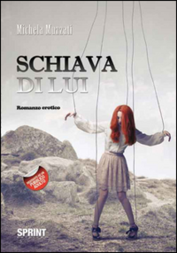 Schiava di lui - Michela Muzzati