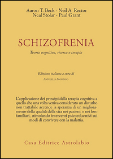 Schizofrenia. Teoria cognitiva, ricerca e terapia