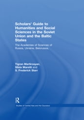 Scholars  Guide to Humanities and Social Sciences in the Soviet Union and the Baltic States