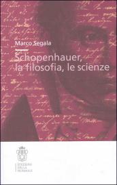 Schopenhauer, la filosofia, le scienze