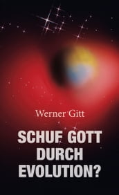 Schuf Gott durch Evolution?144