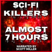 Sci-Fi Killers - 14 Killer Science Fiction Short Stories by Philip K. Dick, Robert Silverberg, Harry Harrison, Fritz Leiber and more