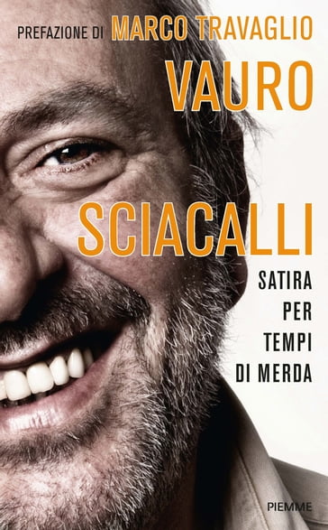 Sciacalli. Satira per tempi di merda - Vauro Senesi (Vauro)