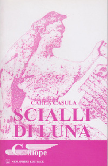 Scialli di luna - Carla Casula