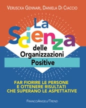 La Scienza delle Organizzazioni Positive