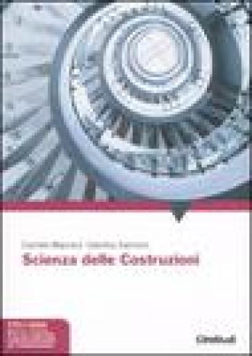 Scienza delle costruzioni. Con Contenuto digitale per accesso on line - Carmelo Majorana - Valentina Salomoni