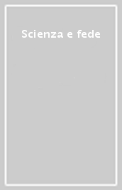 Scienza e fede