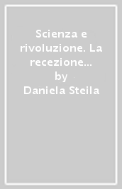 Scienza e rivoluzione. La recezione dell empiriocriticismo nella cultura russa (1877-1910)