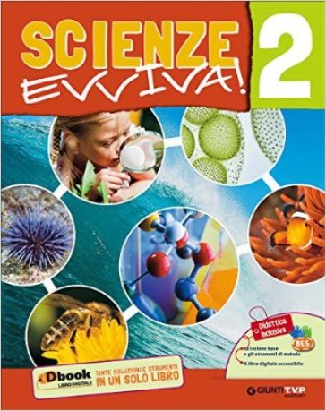 Scienze evviva. Le scienze con metodo. Per la Scuola media. Con e-book. Con espansione online. 2.