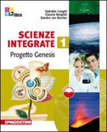 Scienze integrate. Materiali per il docente. Per le Scuole superiori. 2. - Sandra von Borries - Claudia Borgioli - Claudio Longhi