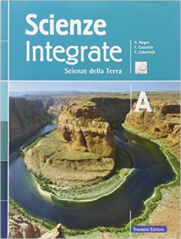 Scienze integrate. Scienze della terra e biologia. Volume unico. Per le Scuole superiori. Con e-book. Con espansione online - Anna Negro - Franca Cozzutto - Fatima Caberletti