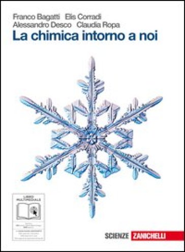 Scienze naturali. Chimica intorno a noi-Vita intorno a noi-Terra intorno a noi. Con espansione online. Per le Scuole superiori - Cristina Cavazzuti