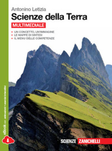 Scienze della terra. Per le Scuole superiori. Con e-book. Con espansione online - Antonino Letizia