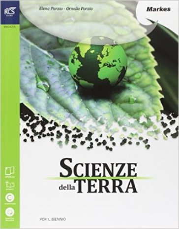 Scienze della terra. Per le Scuole superiori. Con espansione online - Elena Porzio - Ornella Porzio