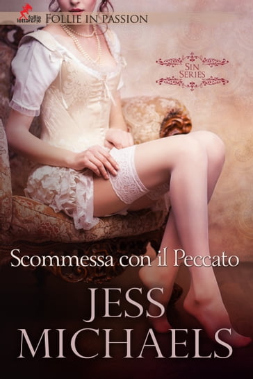 Scommessa con il Peccato - Jess Michaels