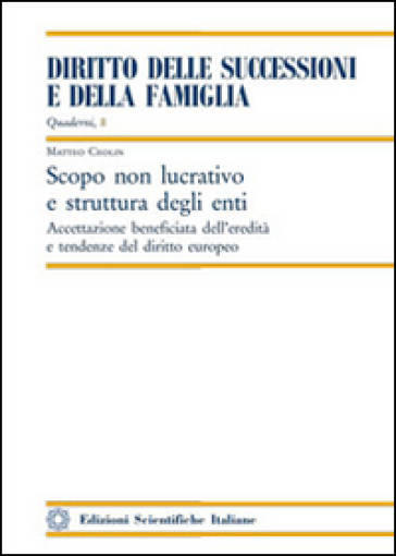 Scopo non lucrativo e struttura degli enti - Matteo Ceolin